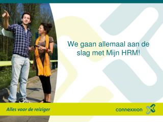 We gaan allemaal aan de slag met Mijn HRM!