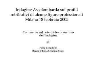 Commento sul potenziale conoscitivo dell’indagine di Piero Cipollone