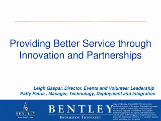 Providing Better Service through Innovation and Partnerships
