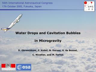 Water Drops and Cavitation Bubbles in Microgravity