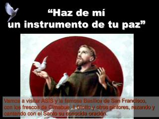 “Haz de mí un instrumento de tu paz”