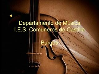 Departamento de Música I.E.S. Comuneros de Castilla Burgos