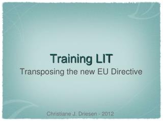 Training LIT