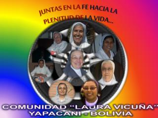 COMUNIDAD “LAURA VICUÑA” YAPACANI - BOLIVIA
