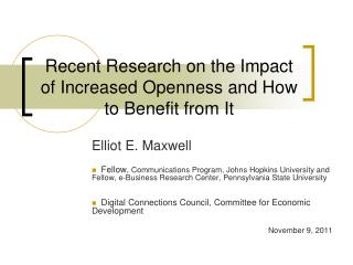 Recent Research on the Impact of Increased Openness and How to Benefit from It