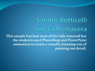 Sandro Botticelli and La Primavera