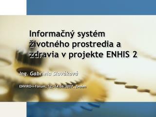 Informačný systém životného prostredia a zdravia v projekte ENHIS 2