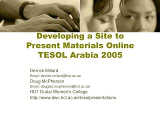 Developing a Site to Present Materials Online TESOL Arabia 2005
