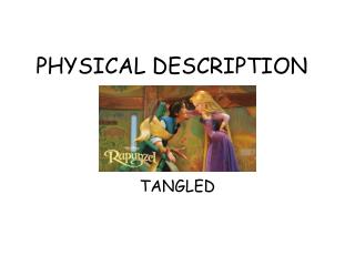 PHYSICAL DESCRIPTION