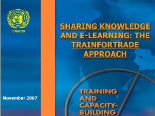 SHARING KNOWLEDGE AND E-LEARNING: THE TRAINFORTRADE APPROACH