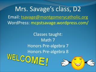 Mrs. Savage’s class, D2