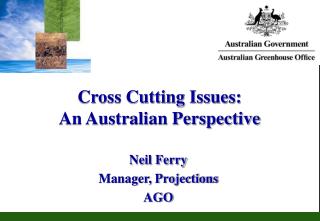 Cross Cutting Issues: An Australian Perspective