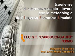 I.T.C.G.T. “CARDUCCI-GALILEI” FERMO
