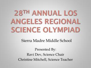 28 th Annual Los angeles regional science olympiad