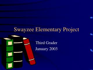 Swayzee Elementary Project
