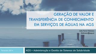Geração de valor e transferência de conhecimento em serviços de águas na AGS