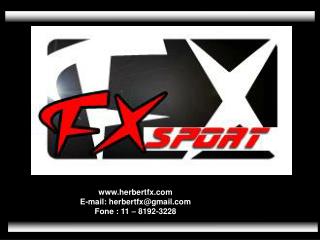 herbertfx E-mail: herbertfx@gmail Fone : 11 – 8192-3228