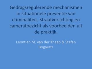 Leontien M. van der Knaap &amp; Stefan Bogaerts