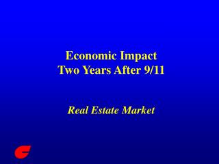 Economic Impact Two Years After 9/11 Real Estate Market