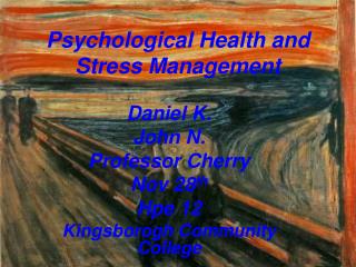 Psychological Health and Stress Management