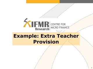 Example: Extra Teacher Provision