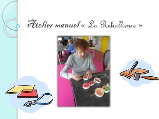 Atelier manuel « La Relaillience »