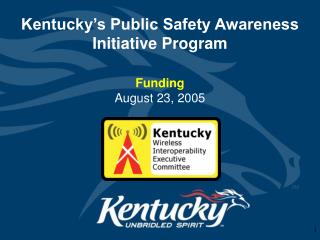 Kentucky’s Public Safety Awareness Initiative Program
