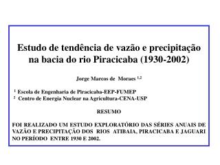 Estudo de tendência de vazão e precipitação na bacia do rio Piracicaba (1930-2002)
