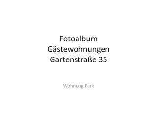 Fotoalbum Gästewohnungen Gartenstraße 35