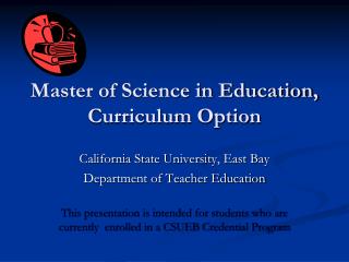 Master of Science in Education, Curriculum Option