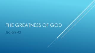 The Greatness of God