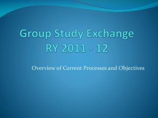 Group Study Exchange RY 2011 - 12