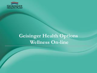 Geisinger Health Options Wellness On-line