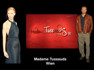 Madame Tussauds Wien