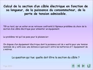 . D’où la chute de tension = 0,255 X 2 ( R X I), erreur car l’intensité n’est pas la bonne !