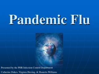 Pandemic Flu