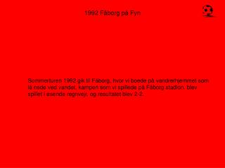 1992 Fåborg på Fyn