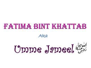Fatima Bint Khattab
