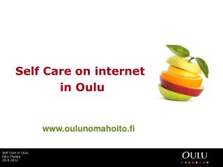 Self Care on internet 	 		in Oulu