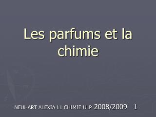 Les parfums et la chimie