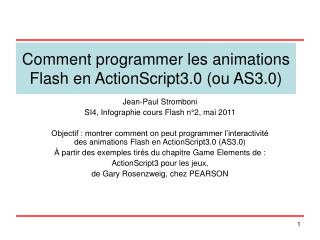 Comment programmer les animations Flash en ActionScript3.0 (ou AS3.0)