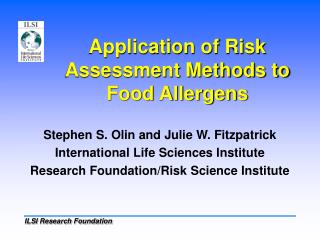 Application of Risk Assessment Methods to Food Allergens