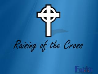 Raising of the Cross
