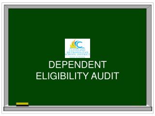 DEPENDENT ELIGIBILITY AUDIT