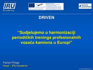 DRIVEN “ Sudjelujemo u harmonizaciji periodičkih treninga profesionalnih vozača kamiona u Europi ”
