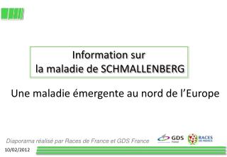 Information sur la maladie de SCHMALLENBERG