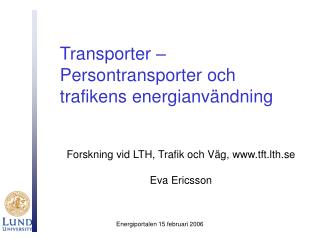 Transporter – Persontransporter och trafikens energianvändning