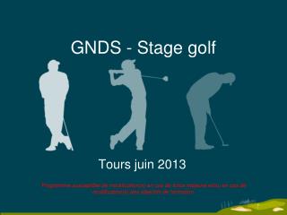 GNDS - Stage golf