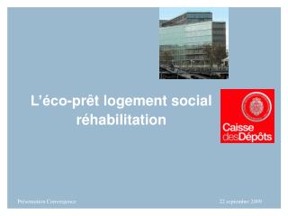 L’éco-prêt logement social réhabilitation