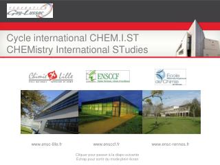 Cycle international CHEM.I.ST CHEMistry International STudies